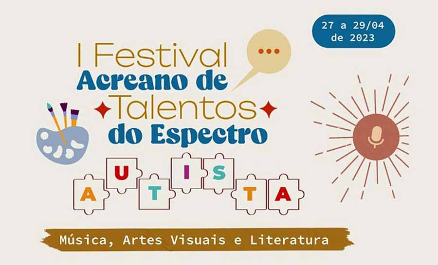 Projeto de extensão de universidade do AC organiza 1º festival de talentos para pessoas com transtorno do espectro autista