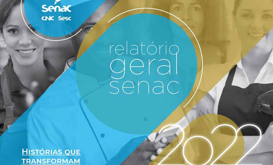 Senac apresenta Relatório Geral de ações