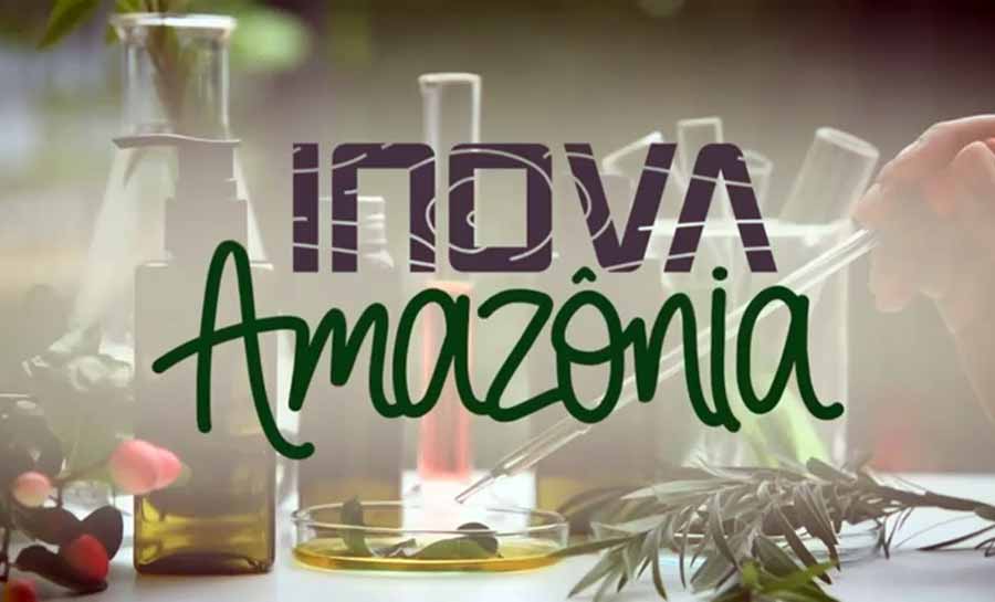 Negócios em bioeconomia podem se inscrever para o Inova Amazônia